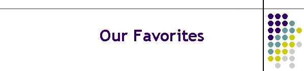 Our Favorites
